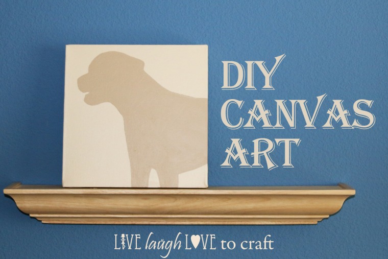 diy-canvas-art-live-laugh-love-to-craft